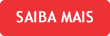 Saiba mais